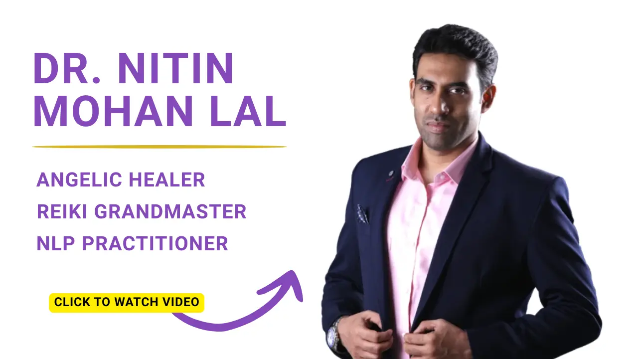 Dr. Nitin Mohan Lal — Angelic Healer, Psychologist, NLP Practitioner