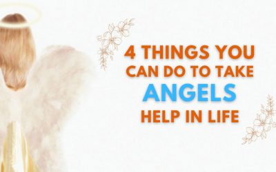 4 Things You Can Do To Take Angels Help in life