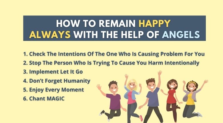 6 Powerful Tips To Keep Yourself Remain Happy Always With The Help Of Angels