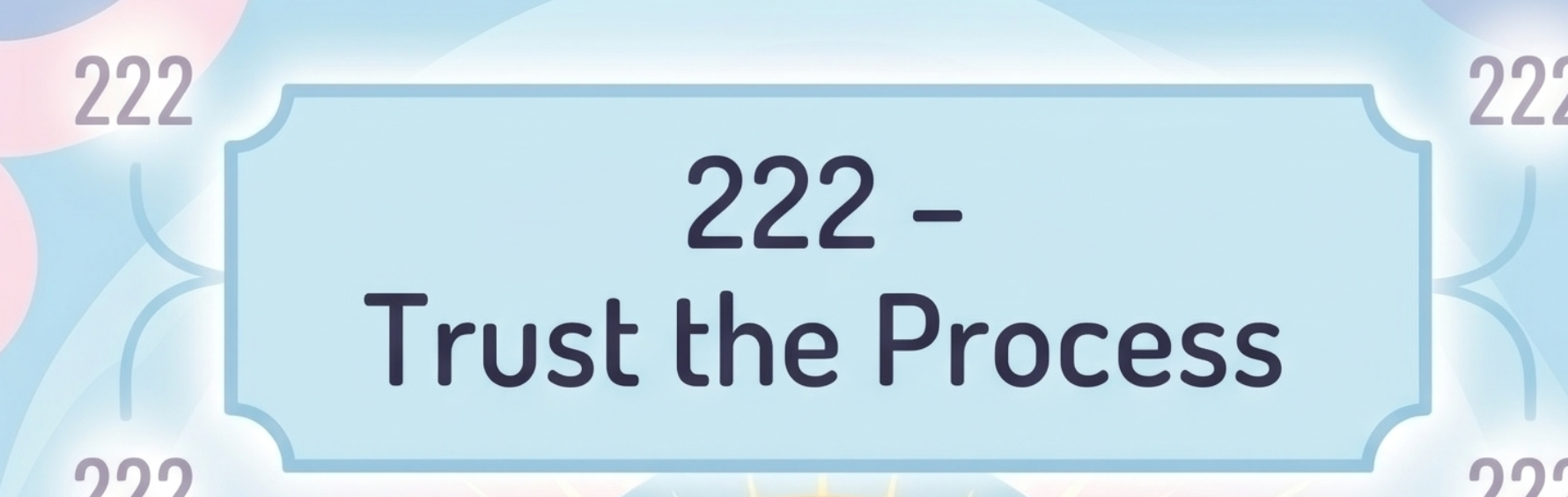 222 angel number meaning