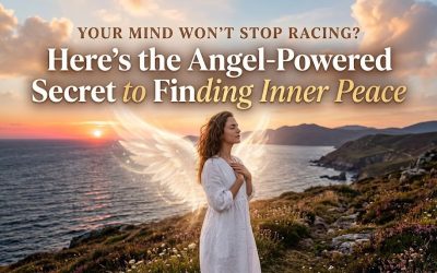 Your Mind Won’t Stop Racing — Here’s the Angel-Powered Secret to Finding Inner Peace